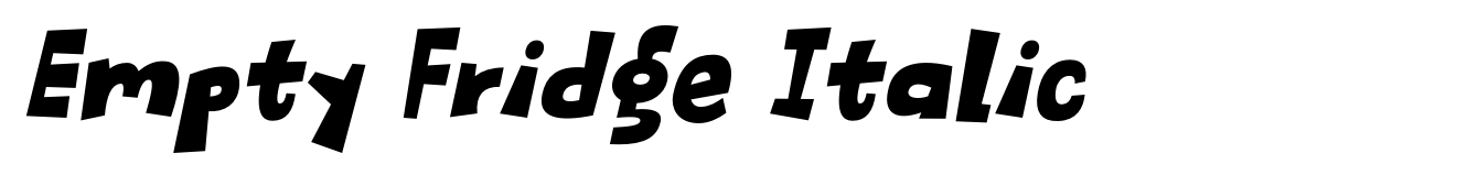 Empty Fridge Italic